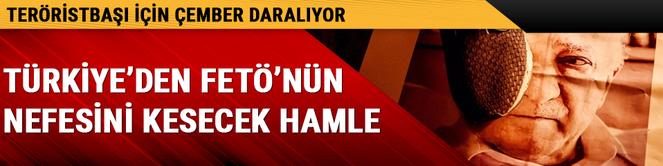 Trkiyeden FET֒ye kar global atak...