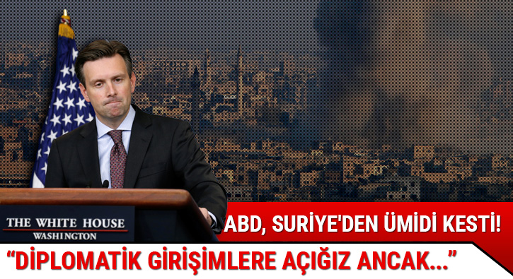 ABD, Suriye'den �midi kesti! 'Diplomatik giri�imlere a����z ancak..'