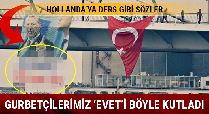 Gurbet�ilerimizden fa�ist Hollanda'ya cevap