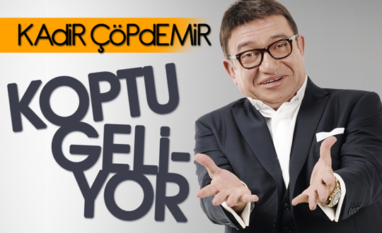 Kadir pdemir Koptu Geliyor!