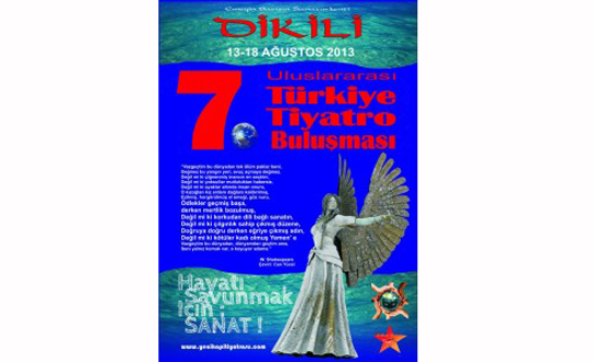 7. Trkiye Tiyatro Bulumas 15-18 Austosta Dikilide