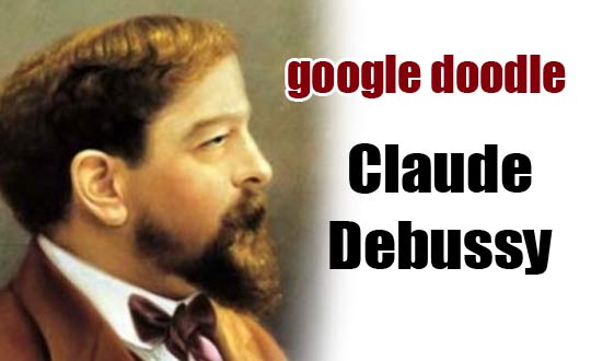 Claude Debussy google doodle oldu - Claude Debussy kimdir?
