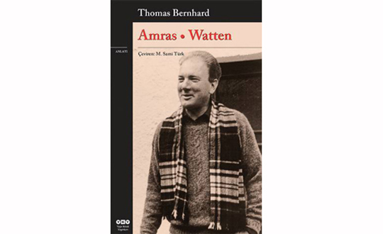 Thomas Bernhard ve Amras ve Watten