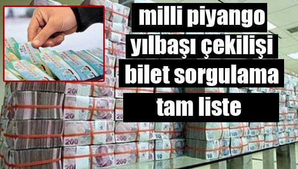 Milli Piyango! milli piyango ylba ekilii 2013-2014, bilet sorgulama