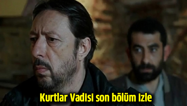 Kurtlar Vadisi Pusu Son Blm zle - Kurtlar Vadisi 213. Blm zle...