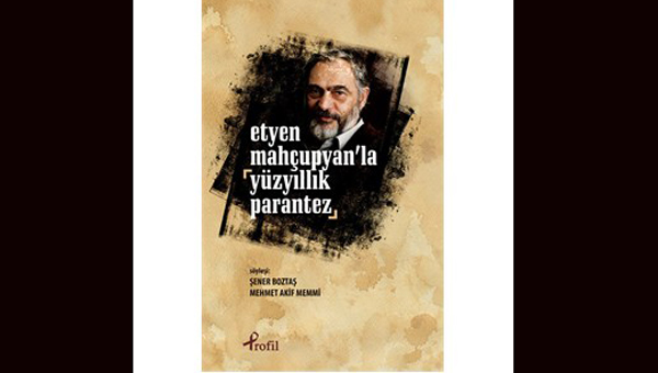 Etyen Mahupyan ile Yzyllk Parantez'i neden okumalyz