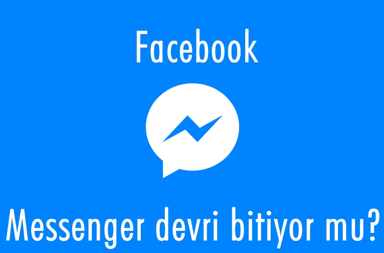 Facebook Messenger karar herkesi artacak!