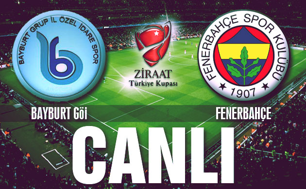 Bayburt l zel dare 1-2 Fenerbahe ilk yar sonucu (FB Bayburt A Haber Canl zle)