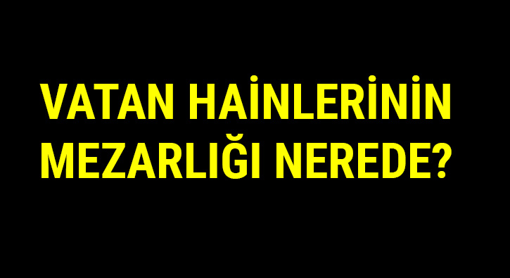 Vatan hainleri mezarl nerede?