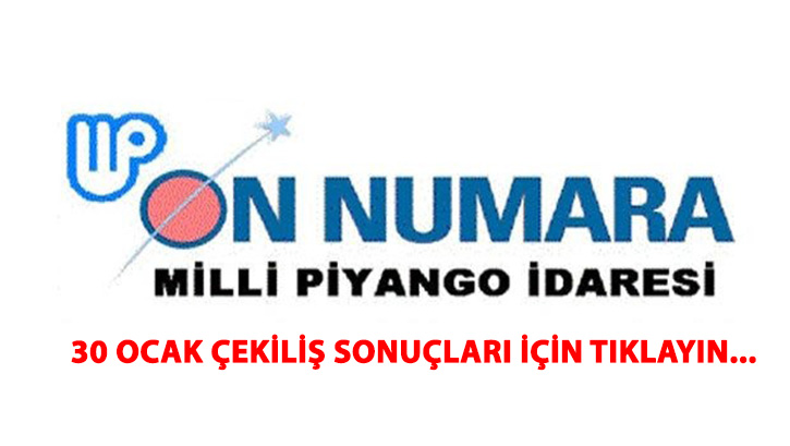 On Numara 30 Ocak ekili sonular