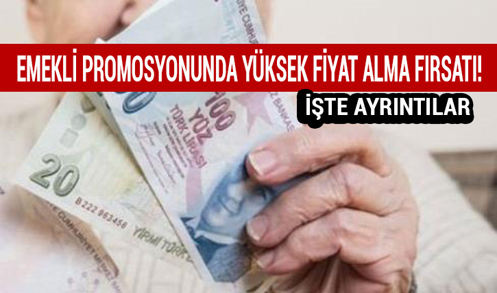 Emekli promosyonunda yeni gelime - Yksek promosyon alma frsat