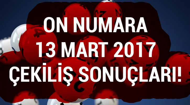On Numara 13 Mart �ekili� sonu�lar�