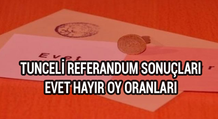 Tunceli referandum sonu�lar�