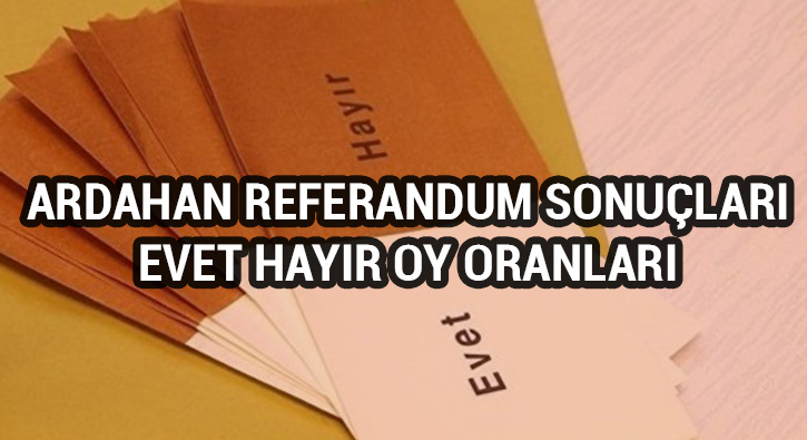 Ardahan referandum sonu�lar�