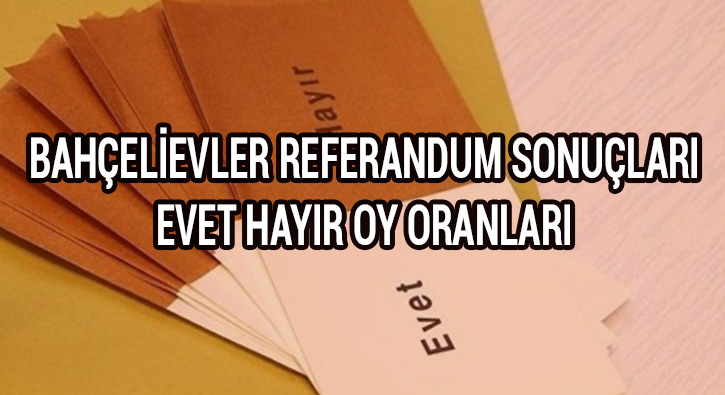 Bahelievler referandum sonular