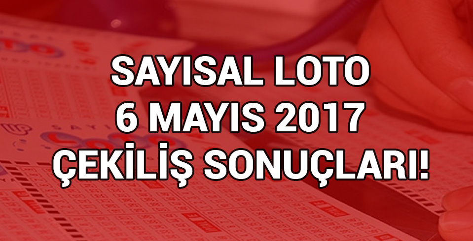 Say�sal Loto 6 May�s sonu�lar�