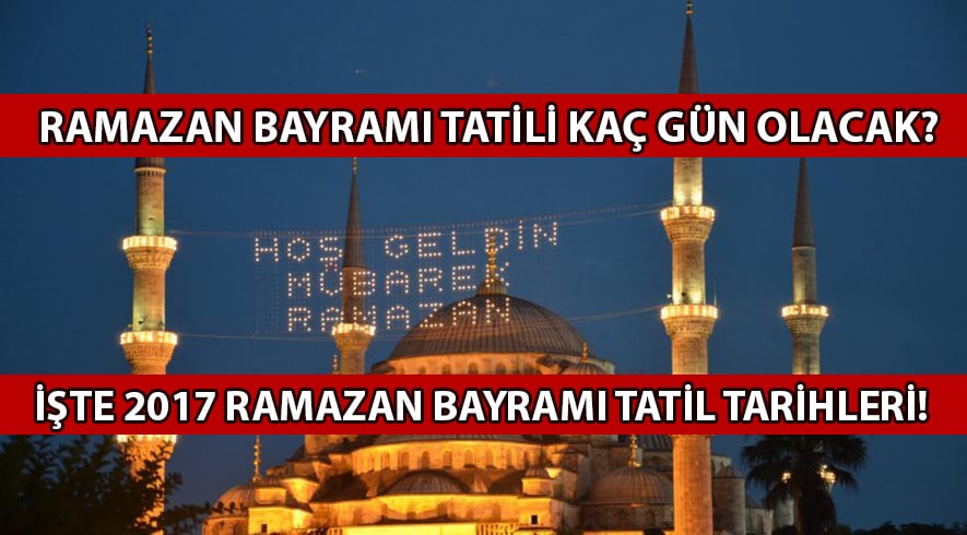 Bayram tatil ka gn, tatil 9 gn olacak m? eker Ramazan bayram tatil tarihleri