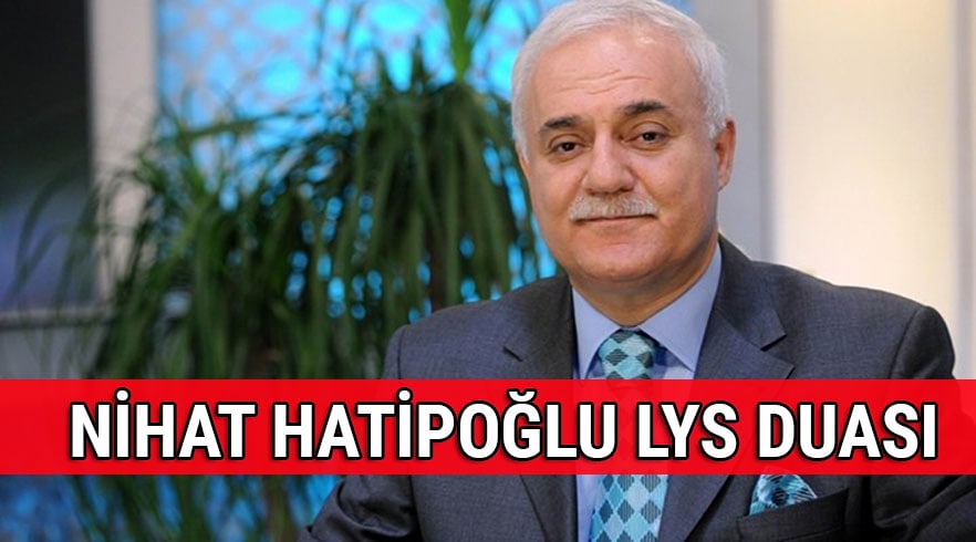 Nihat Hatipolu'dan LYS duas