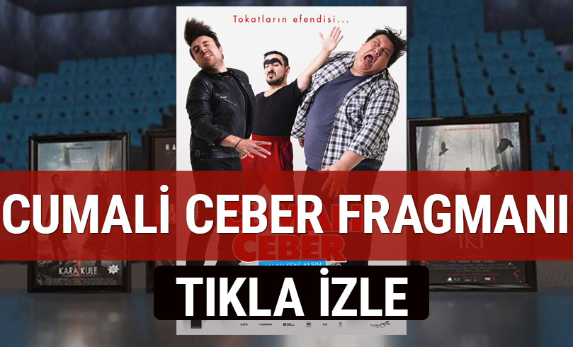 Cumali Ceber fragman yaynland