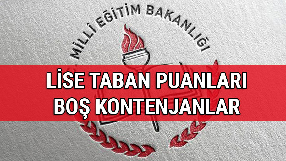 Lise bo� kontenjanlar� a��kland�