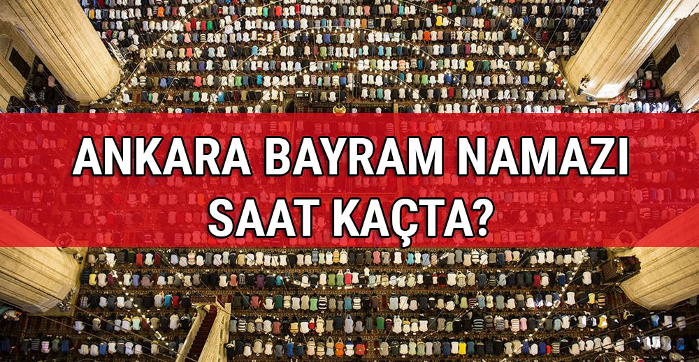 Ankara bayram namaz klnd