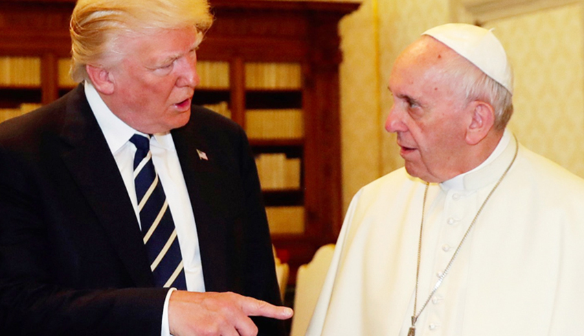 Papa'dan Trump'a sert szler: Tarih onu yarglayacak