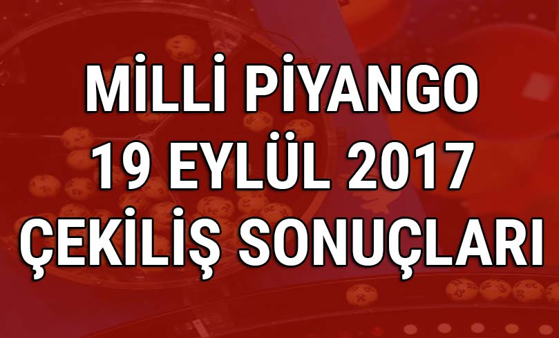 Milli Piyango ekili sonular akland 19 Eyll 2017 