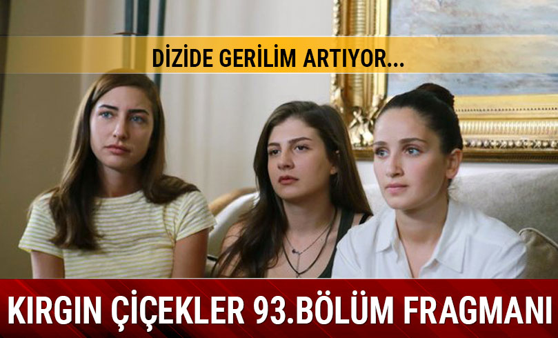 Krgn iekler dizisinde olaylar bitmek bilmiyor