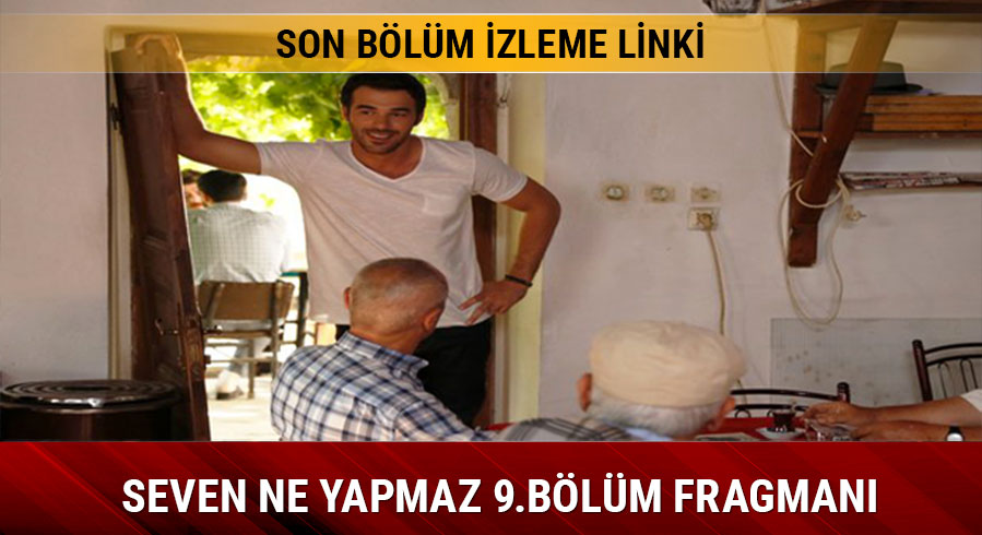 Seven Ne Yapmaz dizisinde neler oldu?