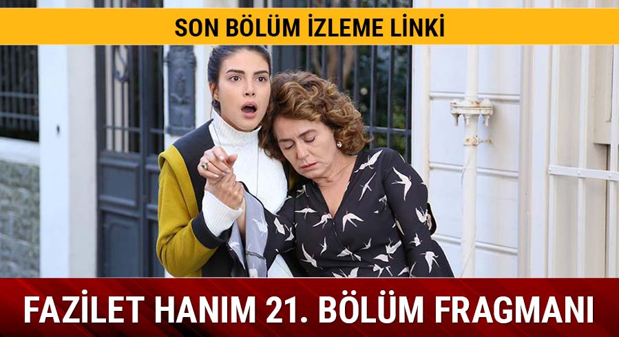 Fazilet Hanm ve Kzlar'nda Hazan zor durumda