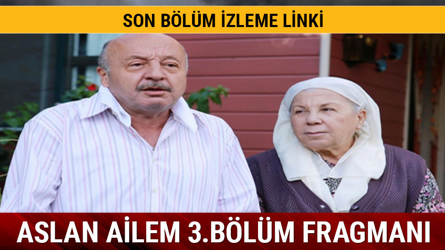  Aslan Ailem son blm TRT 1'de yaynland