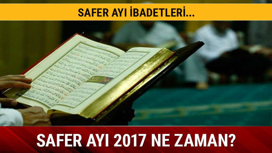 Safer ayı ne zaman başlayacak?