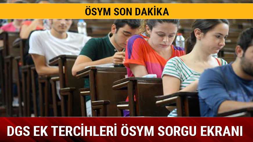 DGS ek tercih heyecan sryor