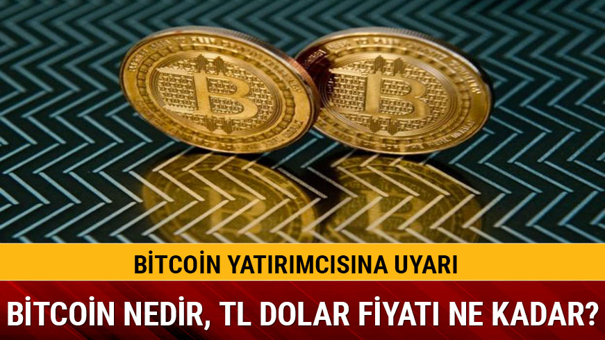 Bitcoin 17 Aralk TL Dolar fiyatlar