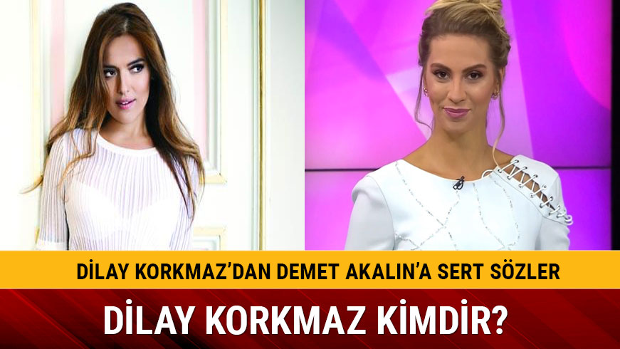Dilay Korkmaz kimdir ?