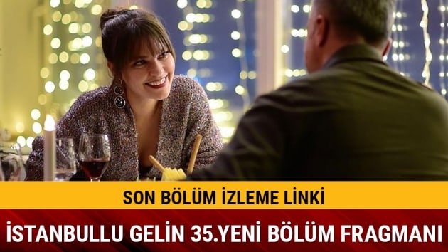 stanbullu Gelin 34.blm oke etti