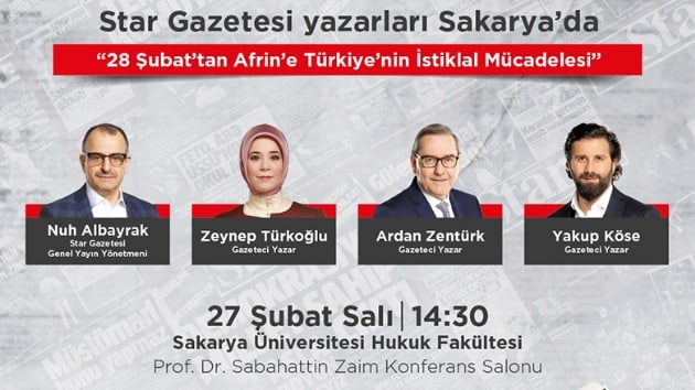 Milli radenin Sesi Star Gazetesi yazarlar 27 ubat'ta Sakarya'da