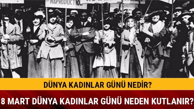 8 Mart Dnya Kadnlar Gn nemi nedir?