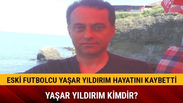 Yaar Yldrm kimdir Yaar Yldrm ka yanda neden ld