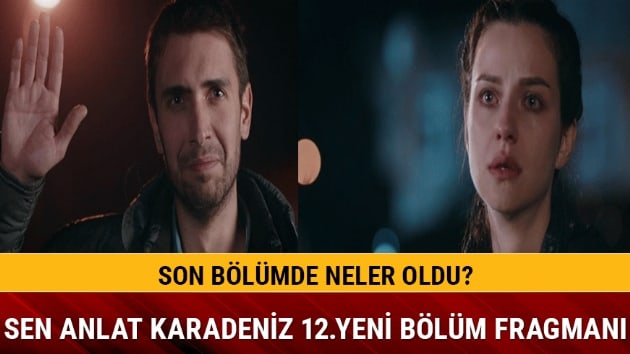 Sen Anlat Karadeniz 11.blmde Nefes zordadr