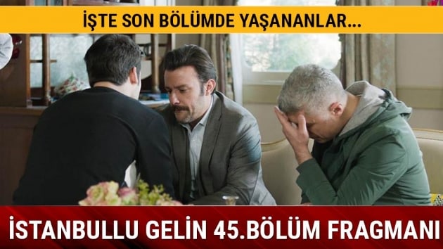 stanbullu Gelin dizisinde neler oluyor