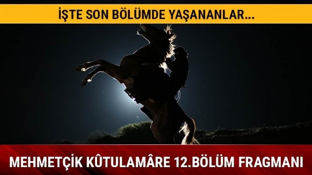 Mehmetik Kut'l Amare dizisinde olaylar bitmek bilmiyor