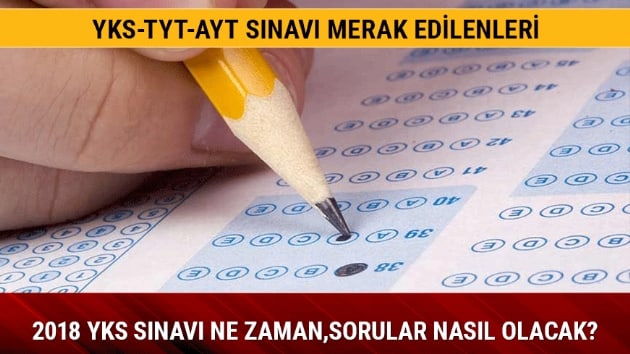YKS 2018 ne zaman?