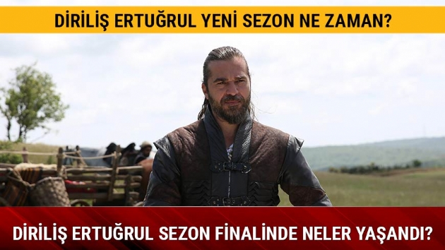 Dirili� Ertu�rul son 121.b�l�m sezon finali yay�nland�