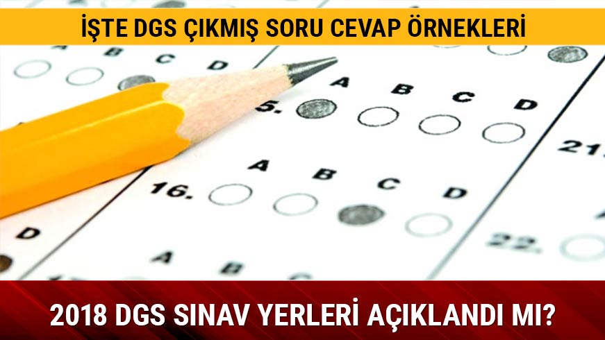 2018 DGS ne zaman yap�lacak?