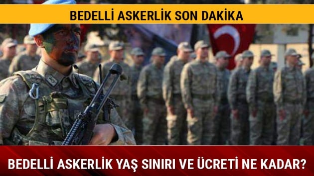 Bedelli askerlik ya snr ve creti ne kadar