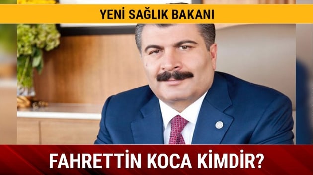 Yeni Salk Bakan Fahrettin Koca kimdir