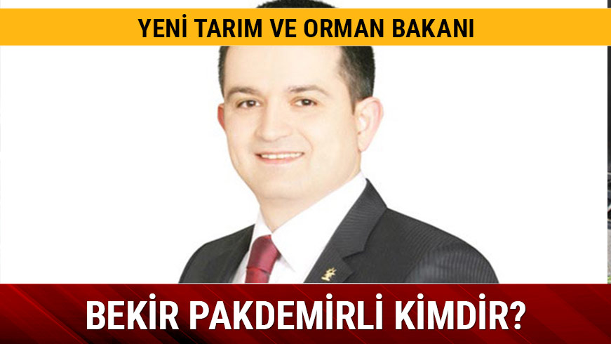 Yeni Tar�m ve Orman Bakan� Bekir Pakdemirli kimdir