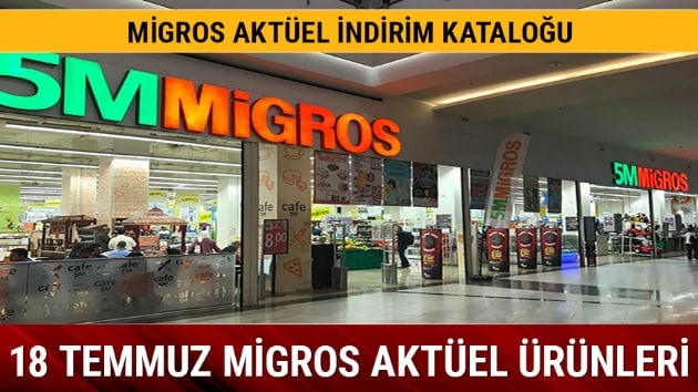 18 Temmuz 2018 Migros indirimleri sona erdi