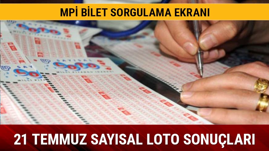 Say�sal Loto �ekili� sonu�lar� 21 Temmuz MP� Say�sal Loto �ekili� sonu�lar� bilet sorgula mpi.gov.tr